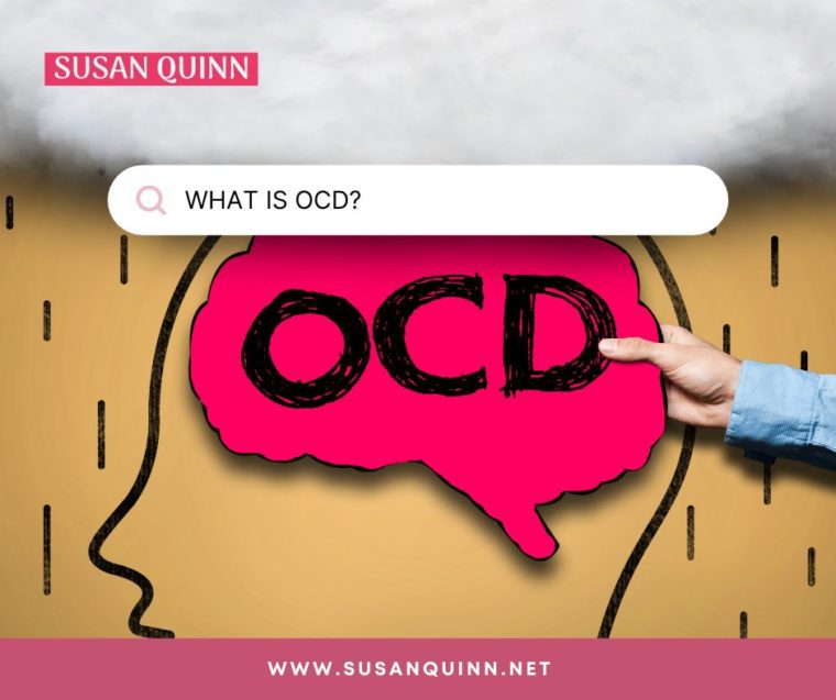 What is OCD - Susan Quinn Life Coach LA