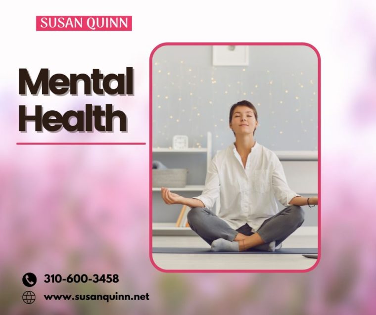 Mental Health- Susan Quinn Life Coach LA