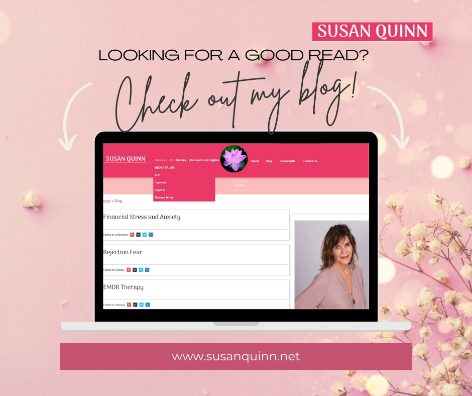 Susan Quinn Life Coach LA- Blog Posts