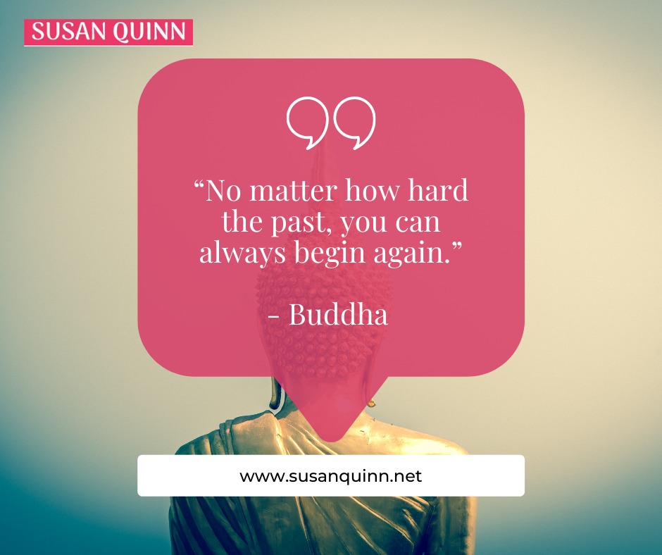 Quotes By Buddha - Susan Quinn Life Coach LA