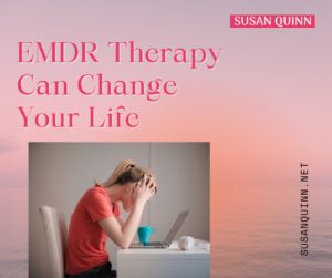 What is EMDR Therapy? Susan Quinn Life Coach LA