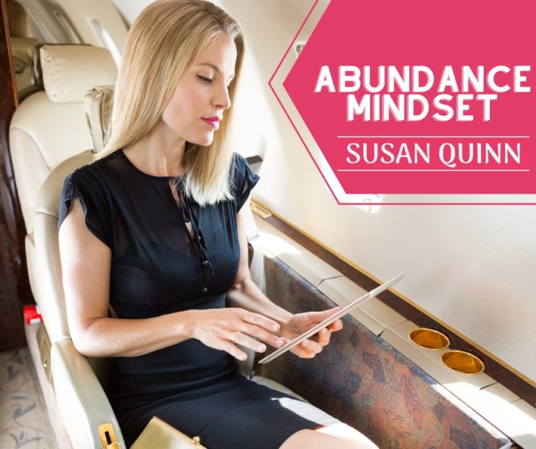 Abundance mindset Susan Quinn Life Coach LA